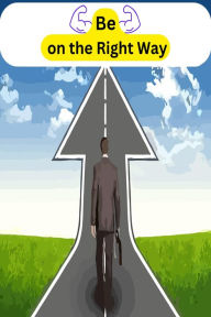 Title: Be on the Right Way, Author: Ms. Asmaa Moawed - Keys to Active Teaching