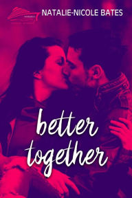Title: Better Together (Cruisin' Around), Author: Natalie-Nicole Bates