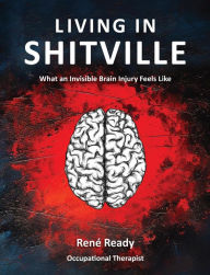 Title: Living in Shitville, Author: René Ready