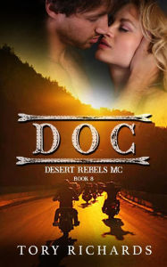Title: Doc (Desert Rebels MC, #8), Author: Tory Richards