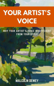 Title: Your Artist's Voice, Author: Malcolm Dewey