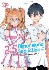Title: 2.5 Dimensional Seduction Vol. 8, Author: Yu Hashimoto