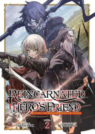 Title: Reincarnated Into a Game as the Hero's Friend: Running the Kingdom Behind the Scenes (Light Novel) Vol. 2, Author: Yuki Suzuki