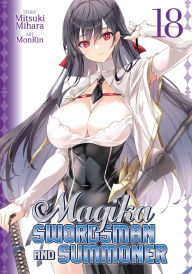 Title: Magika Swordsman and Summoner Vol. 18, Author: MonRin