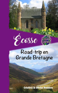 Title: Écosse: Road-trip en Grande-Bretagne, Author: Cristina Rebiere