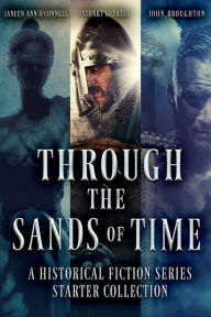 Title: Through the Sands of Time: A Historical Fiction Series Starter Collection, Author: Janeen Ann O'Connell