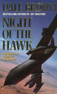 Title: Night of the Hawk, Author: Dale Brown