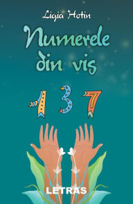 Title: Numerele Din Vis, Author: Ligia Hotin