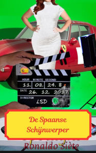 Title: De Spaanse Schijnwerper, Author: Ronaldo Siète