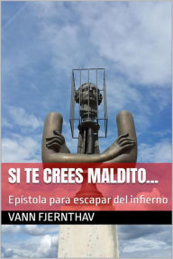Title: Si te crees maldito..., Author: Vann Fjernthav