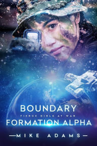 Title: Boundary Formation Alpha, Author: Mike Adams