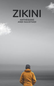 Title: Zikini, Author: Andi Sulistiadi
