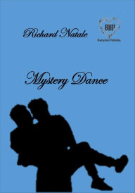 Title: Mystery Dance, Author: Richard Natale