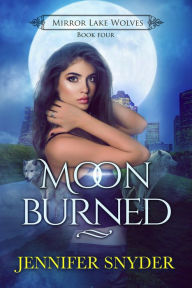 Title: Moon Burned, Author: Jennifer Snyder