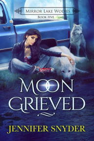 Title: Moon Grieved, Author: Jennifer Snyder