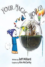 Title: Your Magic World, Author: Jeff Millard