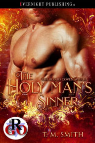 Title: The Holy Man's Sinner, Author: T.M. Smith