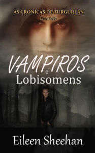 Title: Vampiros e Lobisomens, Author: Eileen Sheehan