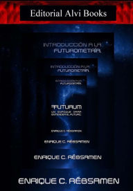 Title: Futurum: Un enfoque para entender el futuro, Author: Enrique C. Rébsamen