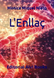 Title: L'Enllaç, Author: Mónica Miquel Nieto