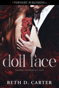 Title: Doll Face, Author: Beth D. Carter