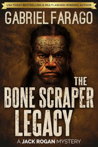 Title: The Bone Scraper Legacy: A Historical Occult Mystery, Author: Gabriel Farago