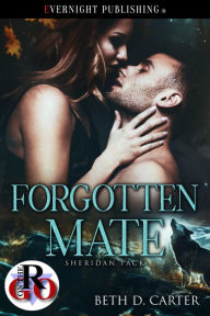 Title: Forgotten Mate, Author: Beth D. Carter