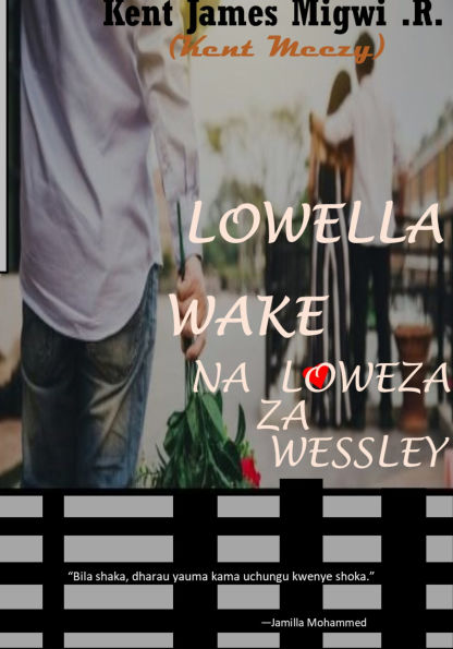 Lowella Wake na Loweza za Wessley