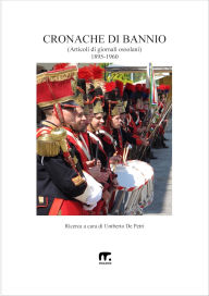 Title: Cronache di Bannio, Author: Umberto De Petri