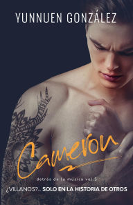 Title: Cameron, Author: Yunnuen Gonzalez
