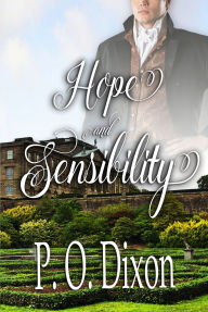 Title: Hope and Sensibility, Author: P. O. Dixon