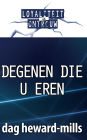 Degenen Die U Eren