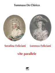 Title: Serafina Feliciani e Lorenza Feliciani, Author: Tommaso De Chirico