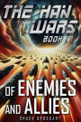 Of Enemies and Allies (The Han Wars Book 5)