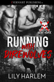 Title: Running with Direwolves, Author: Lily Harlem