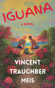 Title: Iguana, Author: Vincent Meis