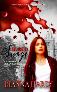 Title: Blood Surge: A Vampiric Urban Fantasy Novel, Author: Dianna Hardy