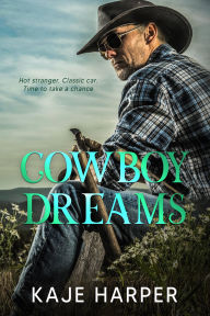 Title: Cowboy Dreams, Author: Kaje Harper