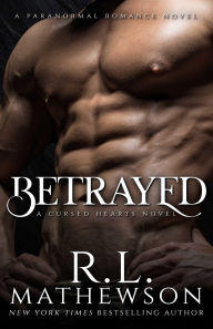 Title: Betrayed, Author: R.L. Mathewson