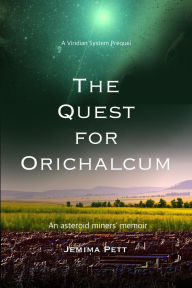 Title: The Quest for Orichalcum, Author: Jemima Pett