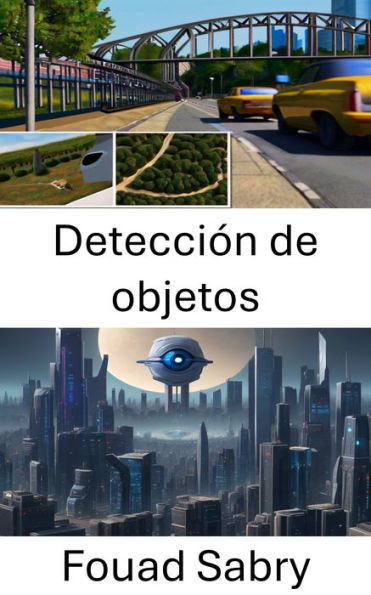 Detección de objetos: Avances, aplicaciones y algoritmos