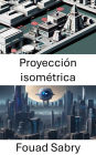 Proyección isométrica: Explorando la percepción espacial en la visión por computadora