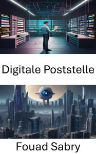 Title: Digitale Poststelle: Effizienzsteigerung durch Computer Vision, Author: Fouad Sabry