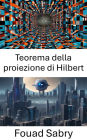Teorema della proiezione di Hilbert: Sbloccare le dimensioni nella visione artificiale