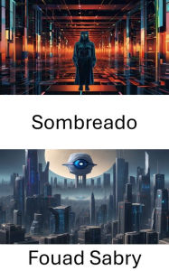 Title: Sombreado: Explorando el sombreado de imágenes en visión por computadora, Author: Fouad Sabry