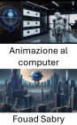 Animazione al computer: Esplorando l'intersezione tra animazione computerizzata e visione artificiale