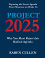Project 2025: Why You Must Reject this Radical Agenda