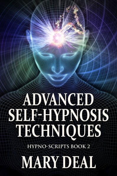Advanced Self-Hypnosis Techniques
