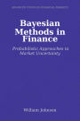 Bayesian Methods in Finance: Probabilistic Approaches to Market Uncertainty
