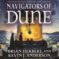 Navigators of Dune: Book Three of the Schools of Dune Trilogy